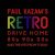 Paul Kazam’s Retro Drive Home